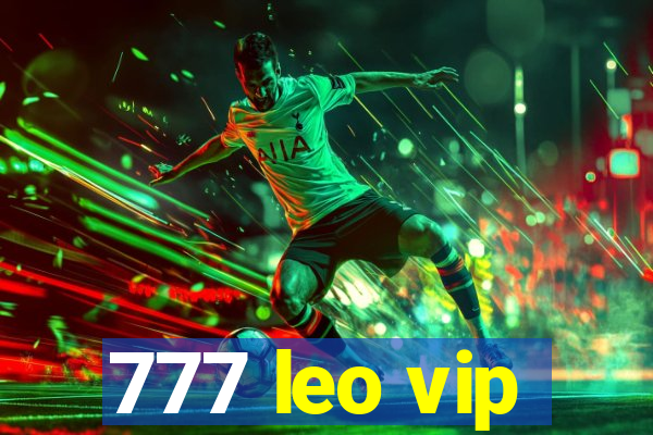 777 leo vip